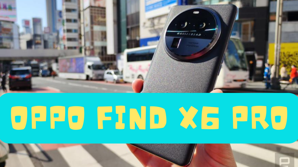 Top Oppo Find X6 Pro
