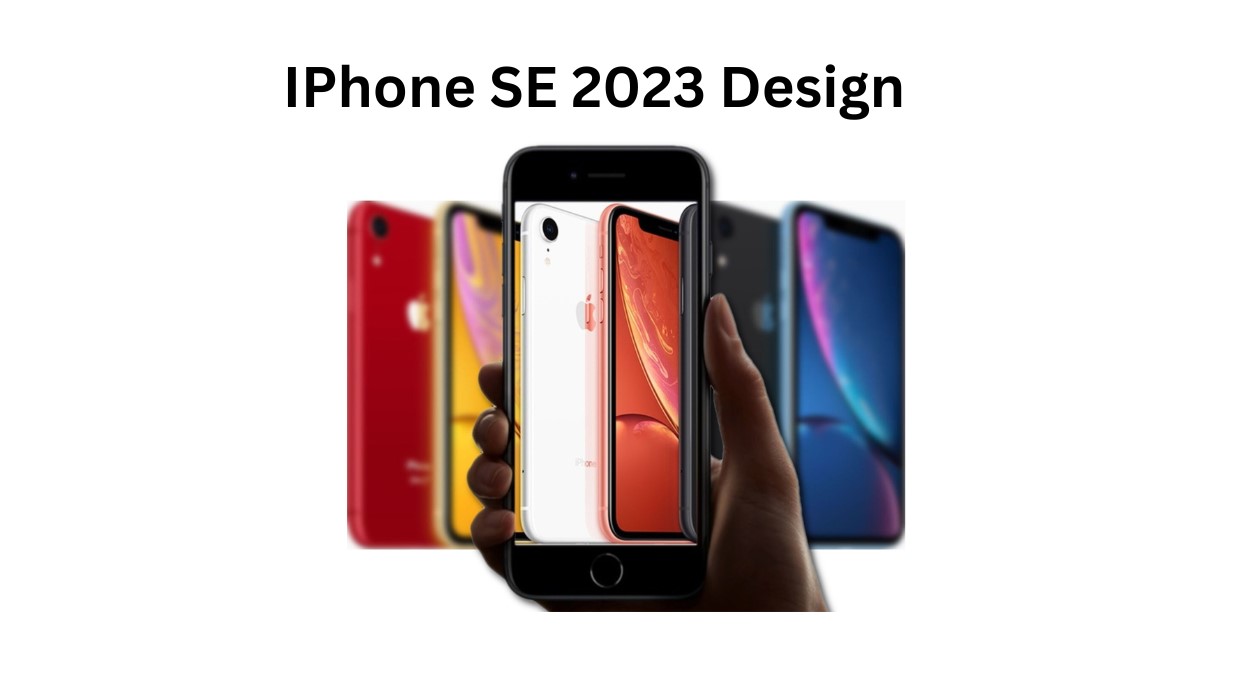 iPhone SE 2023 Design