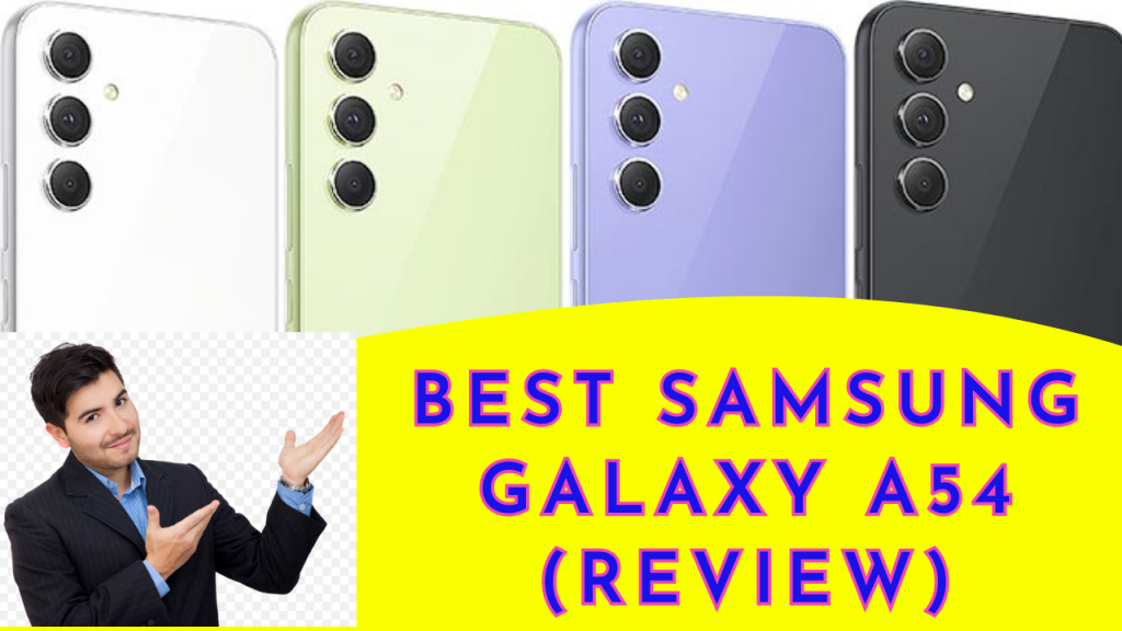 Samsung Galaxy A54 Best