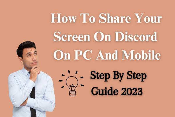 How To Share Your Screen On Discord On A PC And Mobile