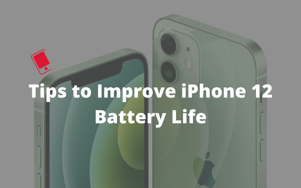 How to Fix iPhone 12 Battery Drain Problems: A Comprehensive Guide